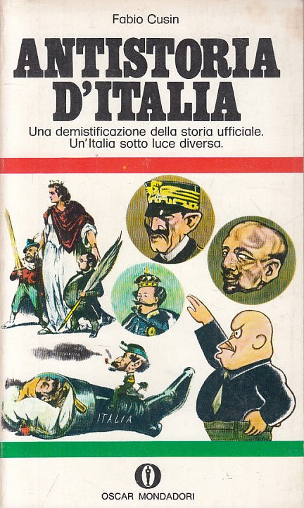 LS- ANTISTORIA D'ITALIA - FABIO CUSIN - MONDADORI - OSCAR -- 1972 - B - ZTS148