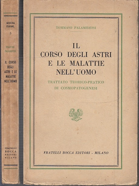 LZ- IL CORSO DEGLI ASTRI E LE MALATTIE DELL'UOMO- PALAMIDESSI---- 1940- B- XFS64