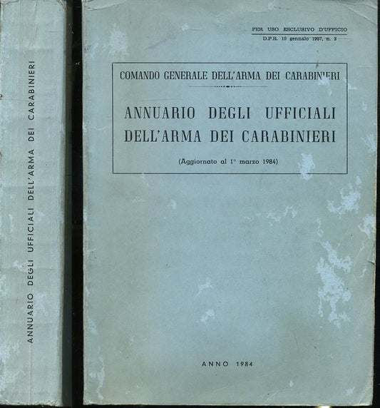 LZ- ANNUARIO DEGLI UFFICIALI DELL'ARMA DEI CARABINIERI ----- 1984 - B - XFS64