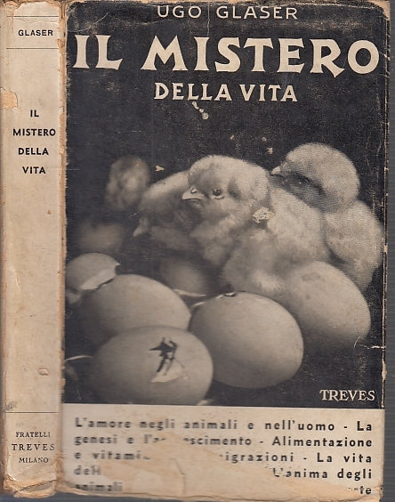 LH- IL MISTERO DELLA VITA BIOLOGIA - UGO GLASER - TREVES --- 1936 - BS - XFS63