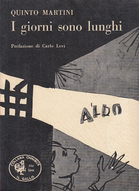 LN- I GIORNI SONO LUNGHI - MARTIN - GALLO - OMNIBUS -- 1957 - B - ZFS293