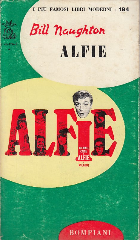 ALFIE - BILL NAUGHTON - BOMPIANI - DELFINI -- 1966 - BS - ZFS482
