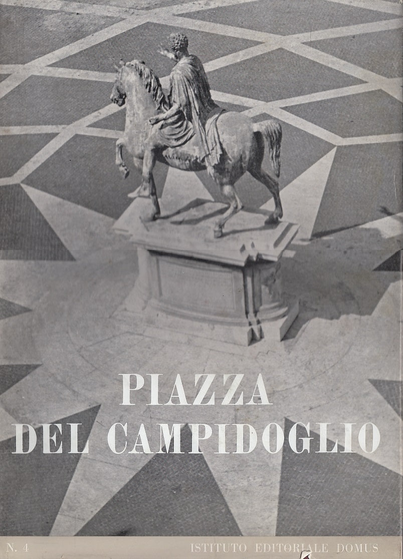 LT- PIAZZA DEL CAMPIDOGLIO n.4 ILLUSTRATO - STEFANI - DOMUS --- 1956- CS- ZFS721