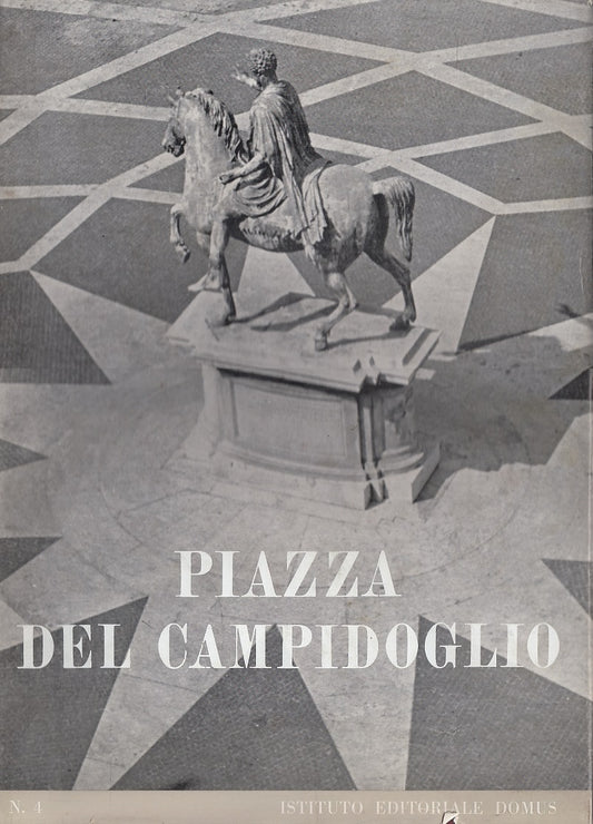 LT- PIAZZA DEL CAMPIDOGLIO n.4 ILLUSTRATO - STEFANI - DOMUS --- 1956- CS- ZFS721