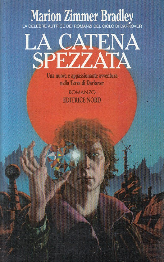 LN- LA CATENA SPEZZATA - MARION ZIMMER BRADLEY - NORD --- 1990 - BS - ZFS10