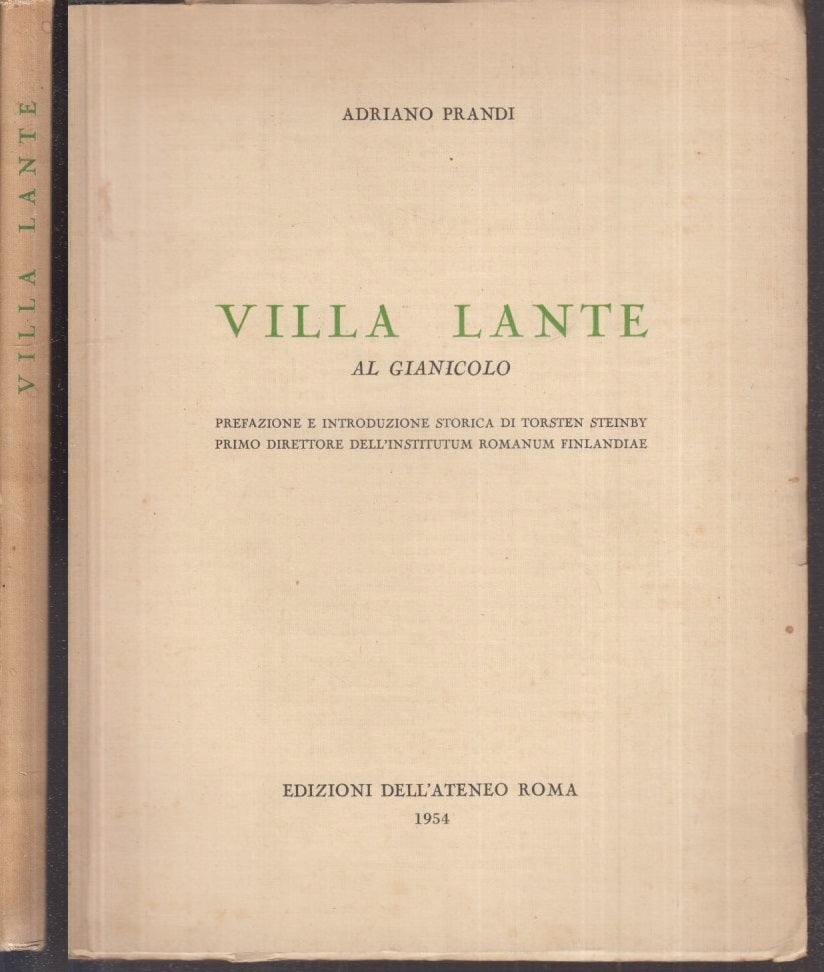 LT- VILLA LANTE GIANICOLO - ADRIANO PRANDI - ED. DELL'ATENEO --- 1954 - B- XFS25