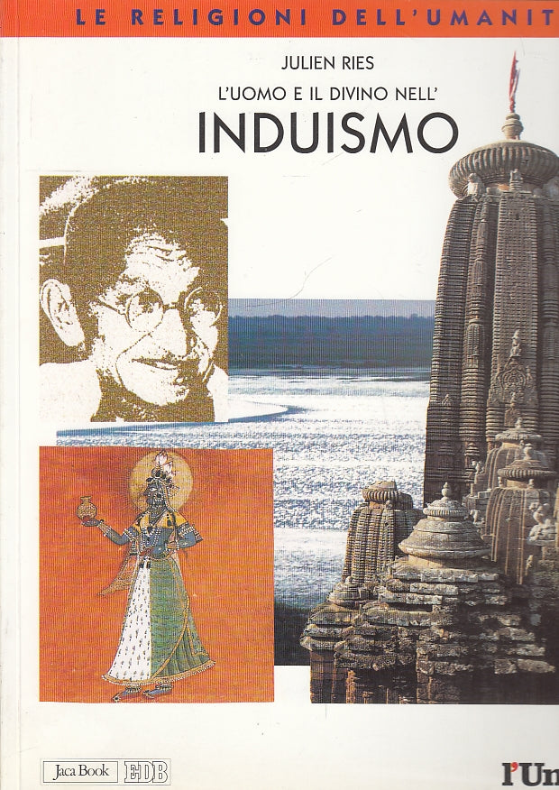 LS- LE RELIGIONI DELL'UMANITA' INDUISMO - RIES - JACA BOOK --- 2004 - B- YFS554