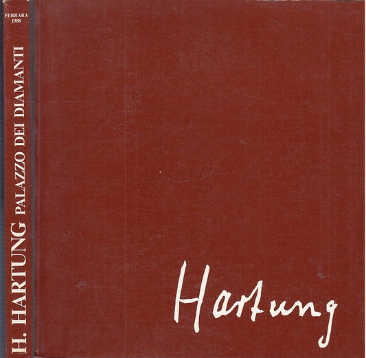 LT- HANS HARTUNG CATALOGO MOSTRA PALAZZO DIAMANTI ----- 1988 - B - YFS554