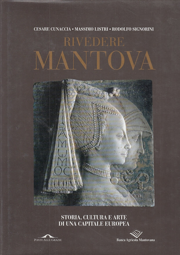LT- RIVEDERE MANTOVA STORIA CULTURE -- PONTE DELLE GRAZIE --- 1996 - CS - YFS141