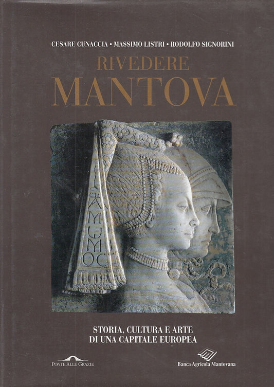 LT- RIVEDERE MANTOVA STORIA CULTURE -- PONTE DELLE GRAZIE --- 1996 - CS - YFS141