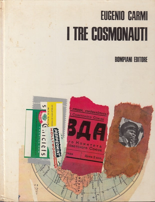LB- I TRE COSMONAUTI - EUGENIO CARMI UMBERTO ECO - BOMPIANI --- 1966- C- YFS346