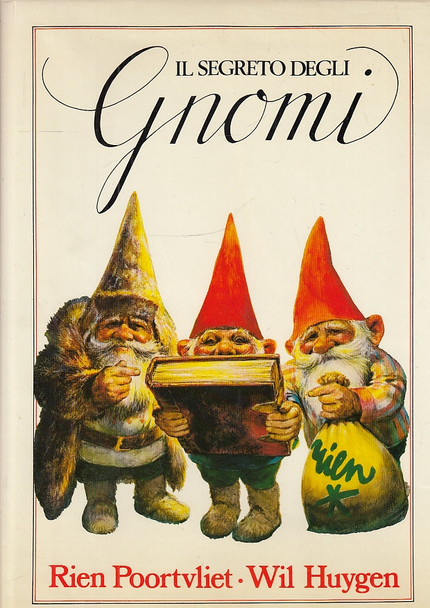 LB- IL SEGRETO DEGLI GNOMI - POORTVLIET HUYGEN - RIZZOLI --- 1982 - CS - YFS118