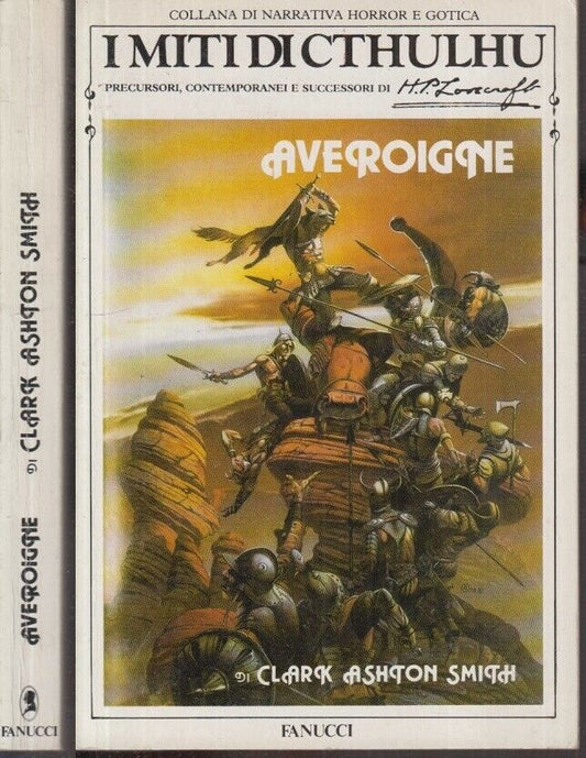 LF- I MITI DI CTHULHU AVEROIGNE- CLARK ASHTON SMITH - FANUCCI --- 1988- B- XFS25