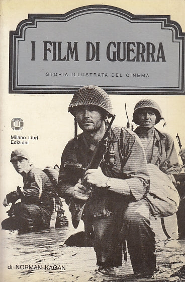 LZ- I FILM DI GUERRA STORIA CINEMA - KAGAN - MILANO LIBRI --- 1978- B- ZFS320