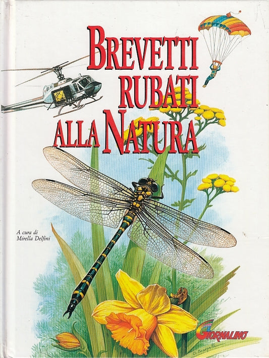LB- BREVETTI RUBATI ALLA NATURA ILLUSTRATO -- IL GIORNALINO--- 1991- C- YFS708