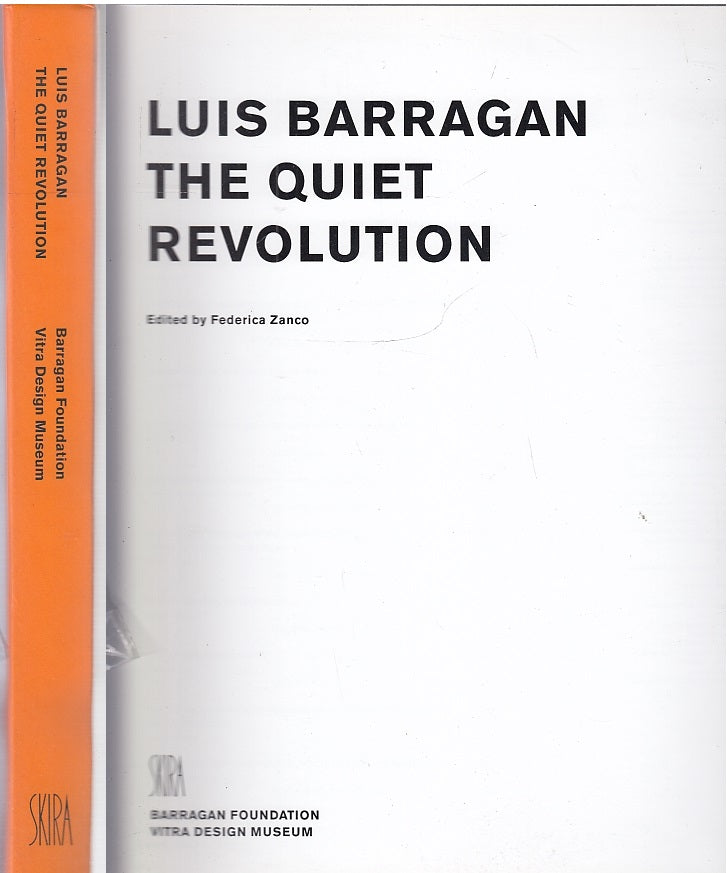 LT- LUIS BARRAGAN THE QUIET REVOLUTION VITRA DESIGN -- SKIRA--- 2001- C- YFS642