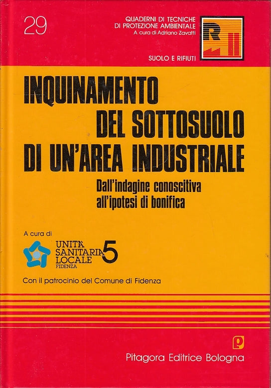 LZ- INQUINAMENTO SOTTOSUOLO DI UN'AREA INDUSTRIALE-- PITAGORA--- 1993- C- YFS642