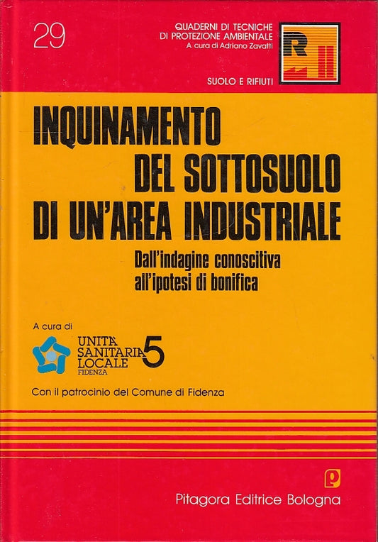 LZ- INQUINAMENTO SOTTOSUOLO DI UN'AREA INDUSTRIALE-- PITAGORA--- 1993- C- YFS642