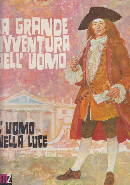 LB- LA GRANDE AVVENTURA DELL'UOMO 6 L'UOMO NELLA LUCE -- AMZ--- 1973- CS- YFS503
