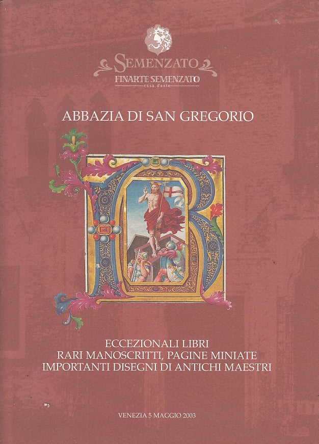 LT- CATALOGO ASTA ABBAZIA DI SAN GREGORIO -- SEMENZATO --- 2003 - CS - YFS298