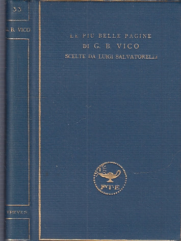 LN- LE PIU' BELLE PAGINE DI G.B. VICO SALVATORELLI - TREVES --- 1926- C- XFS42