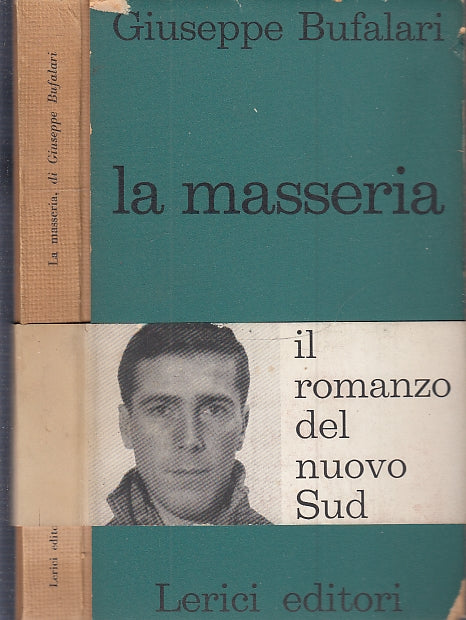 LN- LA MASSERIA ROMANZO NUOVO SUD - GIUSEPPE BUFALARI - LERICI--- 1960- C- XFS19