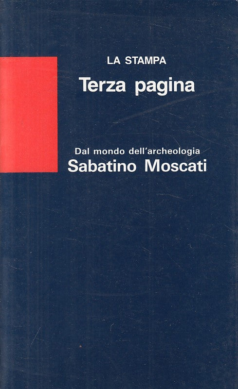 LS- DAL MONDO ARCHEOLOGIA - MOSCATI - LA STAMPA- TERZA PAGINA-- 1988 - B - ZFS20