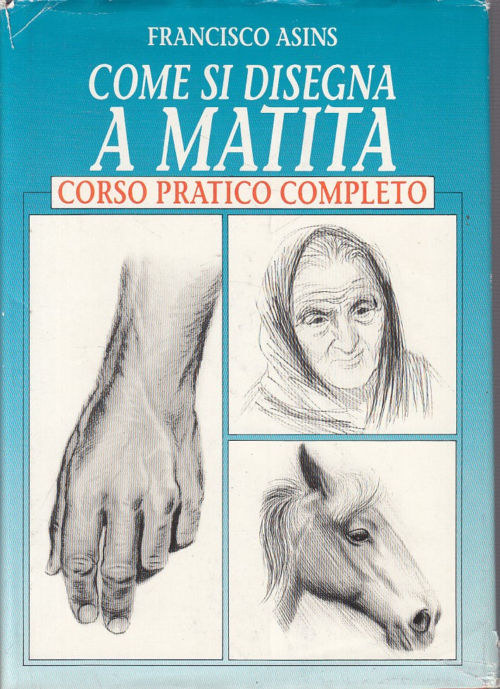 LZ- COME SI DISEGNA A MATITA - FRACISCO ASINS - CDE --- 1984 - CS - ZFS20