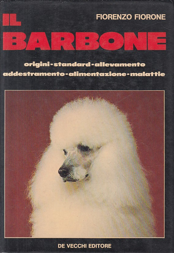 LZ- IL BARBONE ORIGINI ALLEVAMENTO -- FIORONE - DE VECCHI -- 1977 - CS - ZFS19