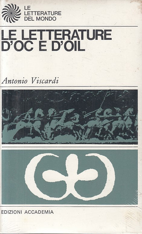 LS- LE LETTERATURE D'OC E D'OIL - VISCARDI - SANSONI --- 1967 - B - ZFS19