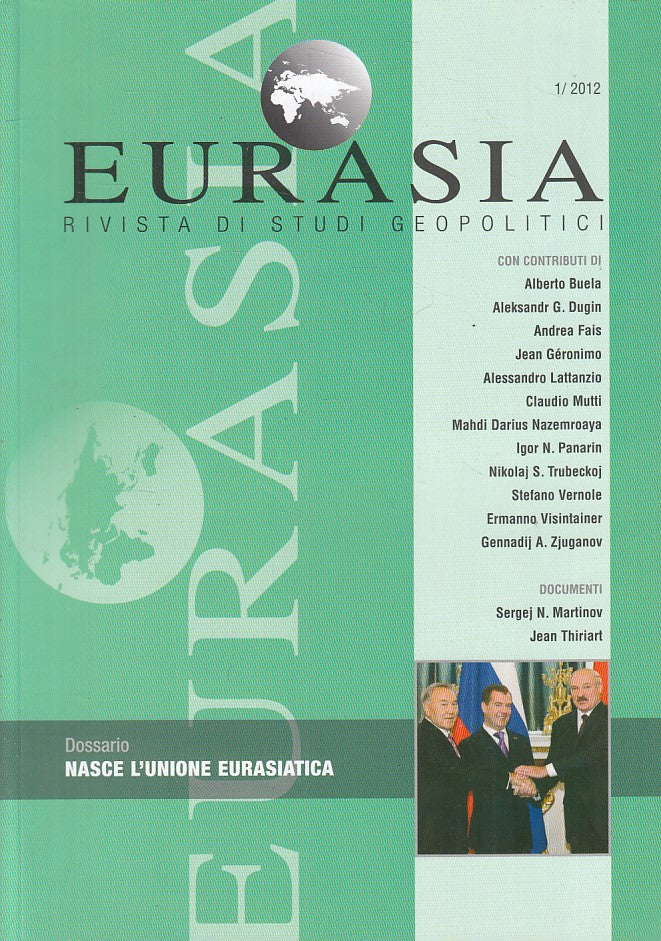 LS- EURASIA XXV NASCE L'UNIONE EURASIATICA -- INSEGNA VETRO --- 2012 - B - ZFS18