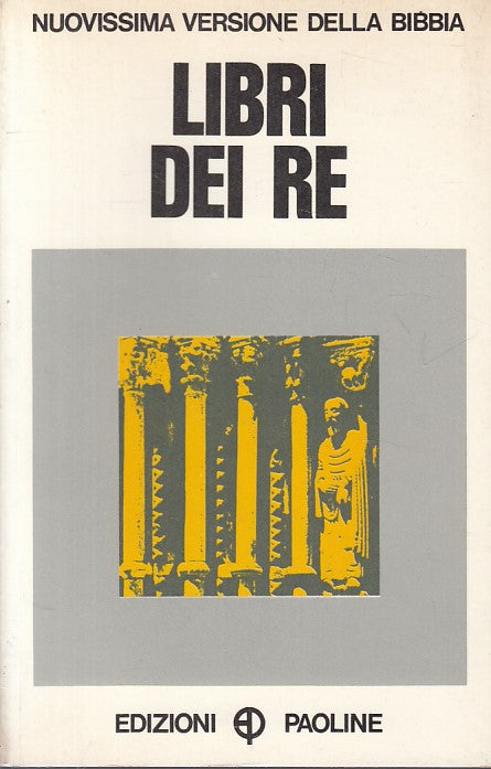 LS- LIBRI DEI RE -- PAOLINE - NUOVISSIMA VERSIONE BIBBIA -- 1971 - B - YFS665
