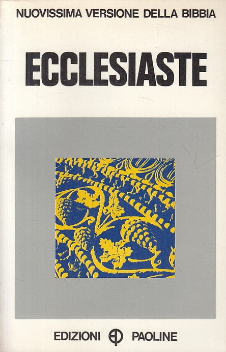 LS- ECCLESIASTE -- PAOLINE - NUOVISSIMA VERSIONE BIBBIA -- 1971 - B - YFS665