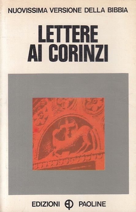 LS- LETTERE AI CORINZI-- PAOLINE- NUOVISSIMA VERSIONE BIBBIA-- 1973 - B - YFS665