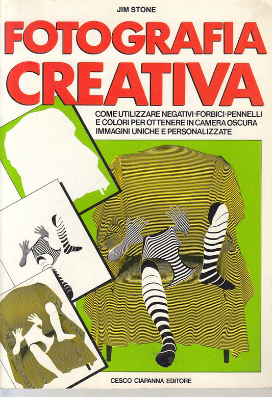 LZ- FOTOGRAFIA CREATIVA - JIM STONE - CIAPANNA --- 1983 - B - YFS421