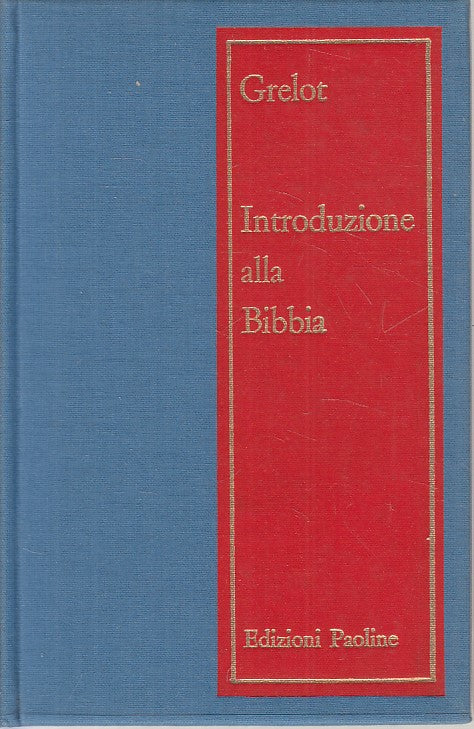 LD- INTRODUZIONE ALLA BIBBIA - GRELOT - PAOLINE - RELIGIOSA-- 1967 - CS - YFS421
