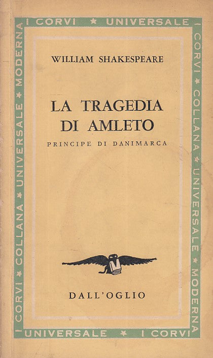 LN- LA TRAGEDIA DI AMLETO - SHAKESPEARE - DALL'OGLIO - CORVI-- 1962 - B - ZFS410