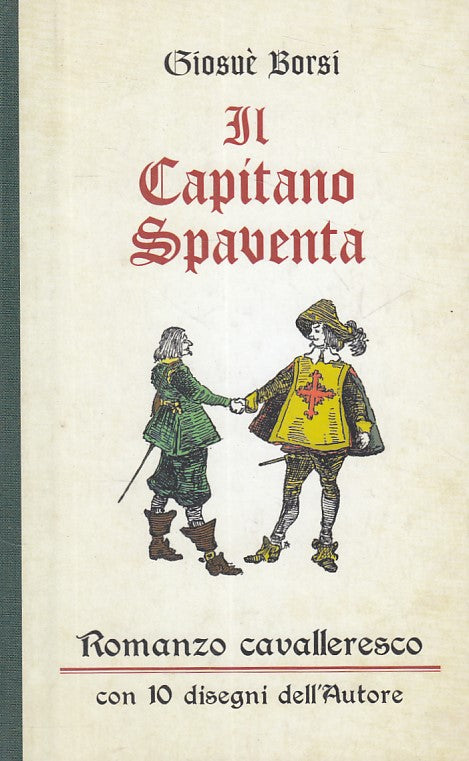 LS- IL CAPITANO SPAVENTA ROMANZO CAVALLERESCO - BORSI ---- 1980 - C - ZFS410