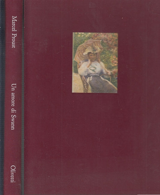 LB- UN AMORE DI SWANN ILLUSTRATO - PROUST GIANNINI - OLIVETTI--- 1982- C- ZFS592