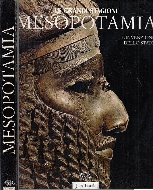 Le grandi stagioni Mesopotamia Invenzione Stato - Jaca Book - 1a ed.- YFS546