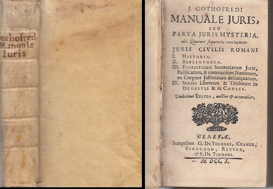 LH- MANUALE JURIS JURIS MYSTERIA SETTECENTINA - GOTHOFREDI ---- 1710 - C - XFS61