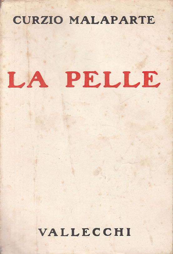 LS- LA PELLE - CURZIO MALAPARTE - VALLECCHI --- 1963 - B - YFS498