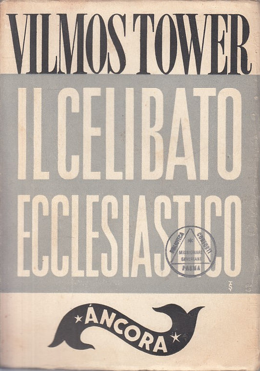 LD- IL CELIBATO ECCLESIASTICO SACERDOTALE - TOWER - ANCORA --- 1943 - B - YFS407
