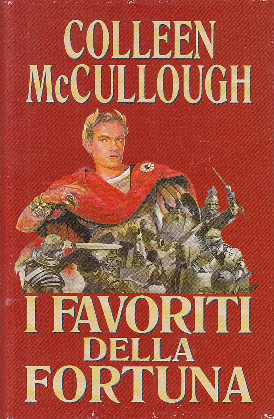 LS- I FAVORITI DELLA FORTUNA - COLLEEN MCCULLOUGH - CDE --- 1994 - CS - YFS407