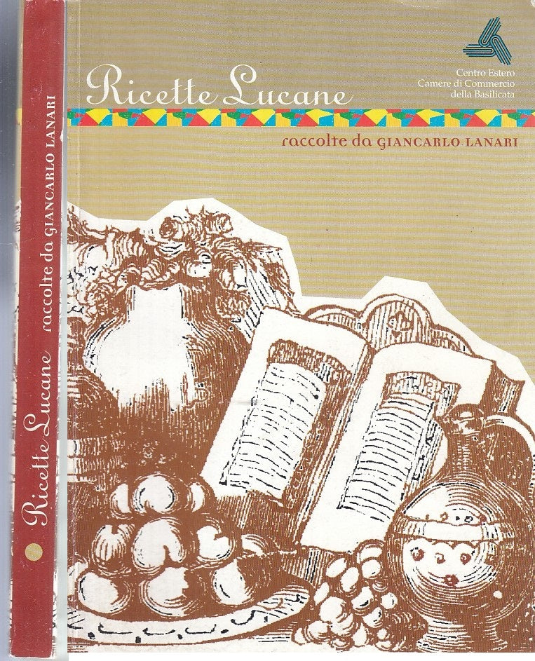 LK- RICETTE LUCANE - GIANCARLO LANARI - BASILICATA --- 1999- B- XFS35