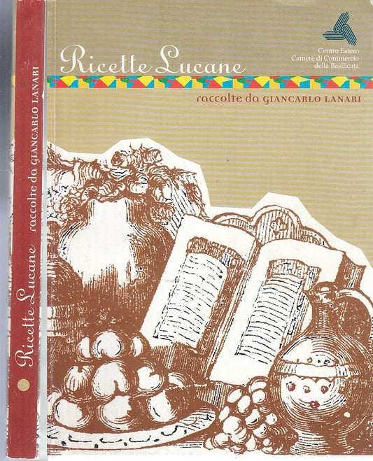 LK- RICETTE LUCANE - GIANCARLO LANARI - BASILICATA --- 1999- B- XFS35