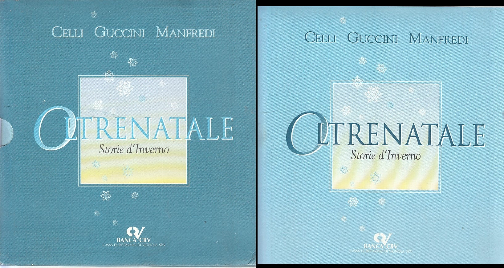OLTRENATALE STORIE D'INVERNO- CELLE GUCCINI MANFREDI- CRV--- 1993- CS- XFS35
