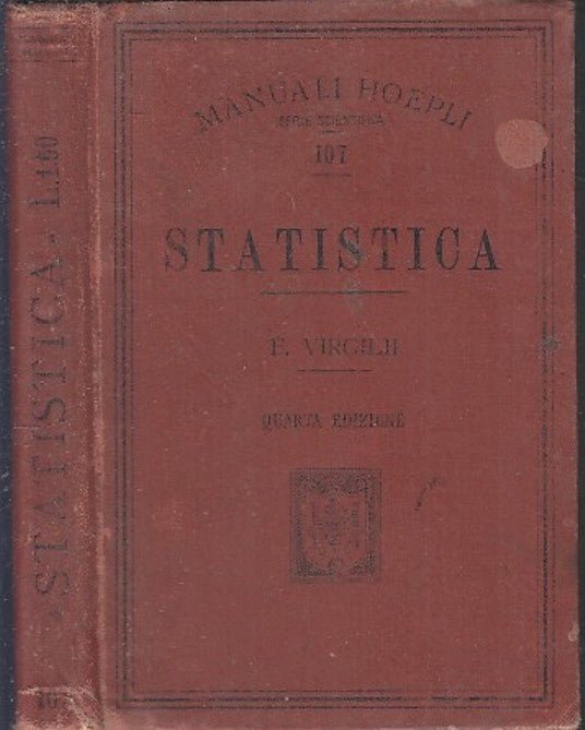 LH- STATISTICA - FILIPPO VIRGILII - HOEPLI - MANUALI - 4a ED. - 1907 - C - XFS59