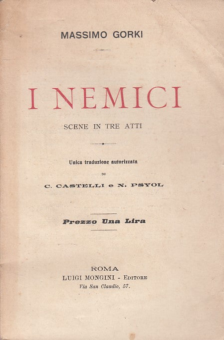 LN- I NEMICI - MASSIMO GORKI - MONGINI ROMA --- 1907 - B - ZFS320