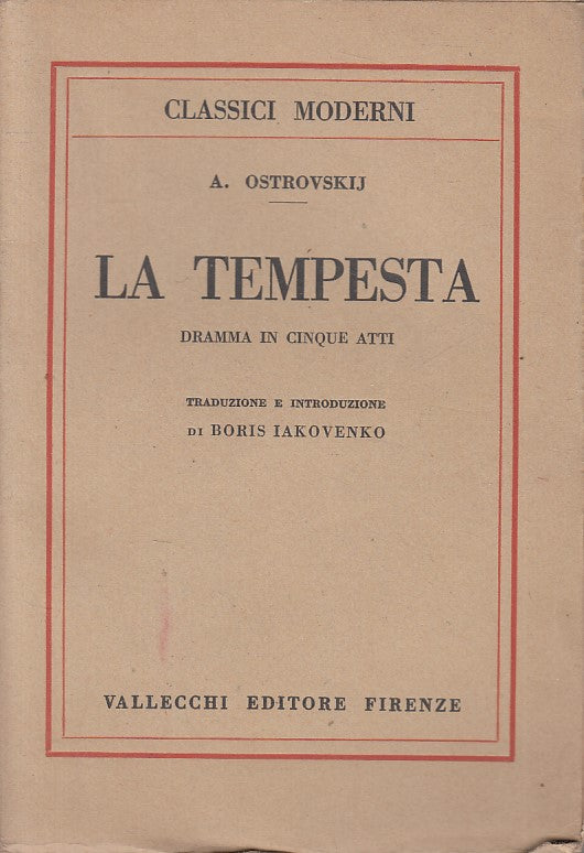 LN- LA TEMPESTA - OSTROVSKIJ - VALLECCHI - CLASSICI MODERNI -- 1925 - B - ZFS320